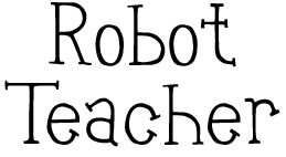 Robot Teacher